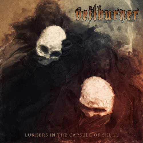Veilburner : Lurkers in the Capsule of Skull